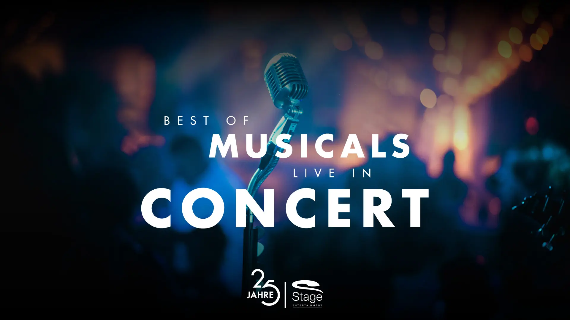 Best of Musicals live in concert, Key Visual, Schriftzug vor einem Mikrofon, 25 Jahre Stage Entertainment (quer)